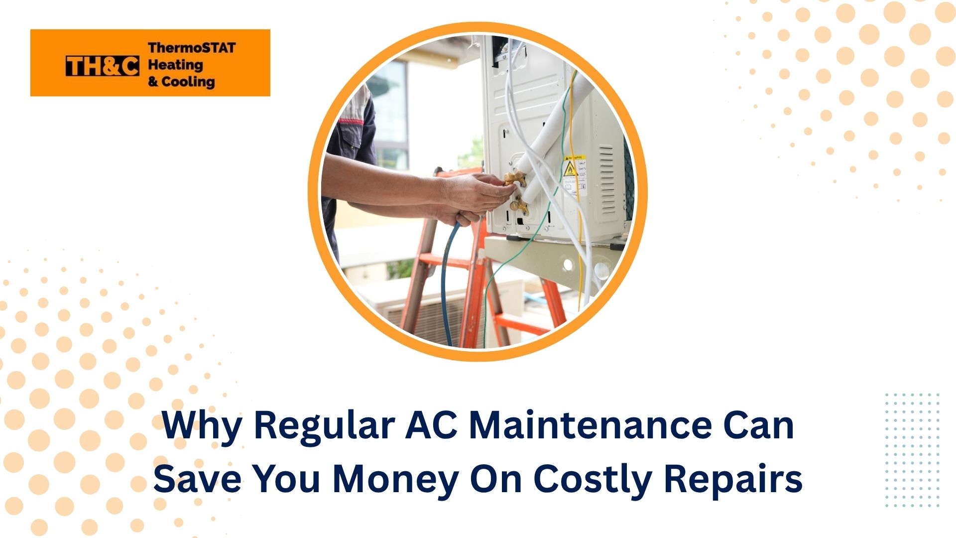 Technician performing AC maintenance to prevent costly repairs | ThermoSTAT Heating & Cooling